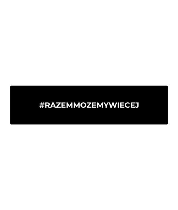 razemmozemywiecej.jpg